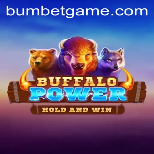 Exploring the Thrilling World of BuffaloPower on Bumbet