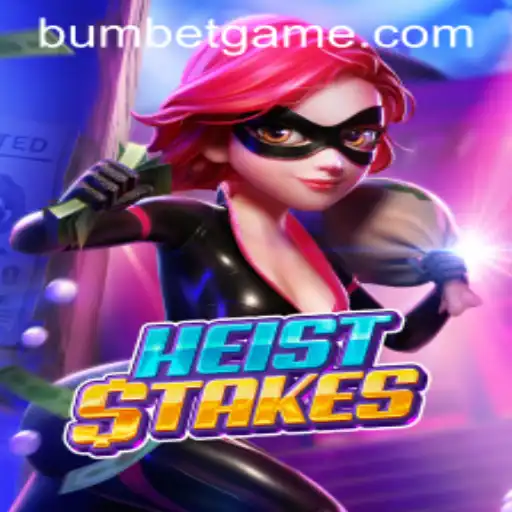 Unveiling HeistStakes: A Thrilling Gaming Adventure with Bumbet